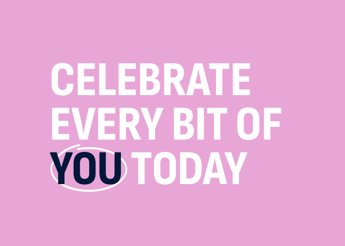 Gift Card - Celebrate every bit of you today